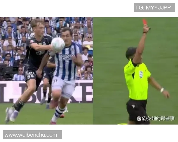 英超激战皇马大胜切尔西红牌争议引发全场热议与集锦回顾