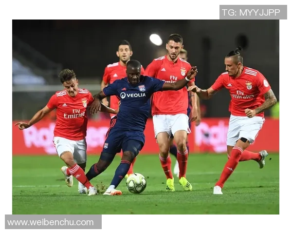 中超精彩对决本菲卡逆转里昂神扑瞬间点燃全场激情